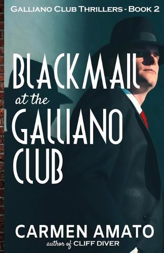 Cover image for Blackmail at the Galliano Club