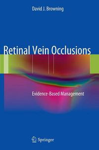 Cover image for Retinal Vein Occlusions: Evidence-Based Management