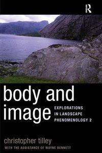 Cover image for Body and Image: Explorations in Landscape Phenomenology 2