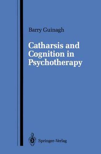 Cover image for Catharsis and Cognition in Psychotherapy