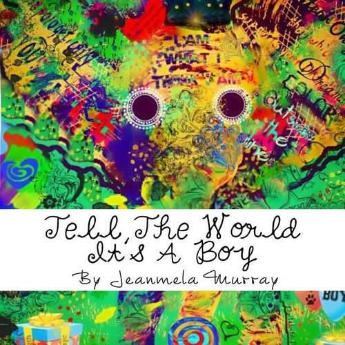 Cover image for Tell The World It's A Boy