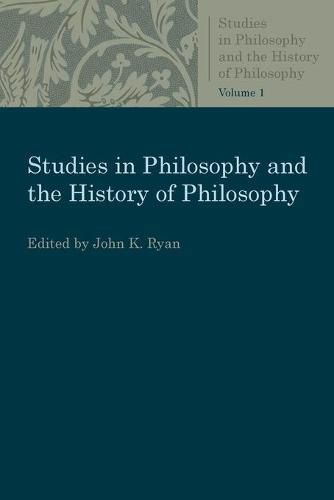 Cover image for Studies in Philosophy and the History of Philosophy: Volume 1