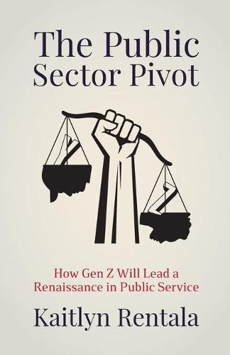 Cover image for The Public Sector Pivot: How Gen Z Will Lead a Renaissance in Public Service