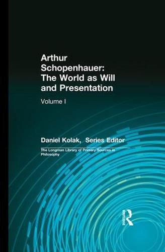 Cover image for Arthur Schopenhauer: The World as Will and Presentation: Volume I