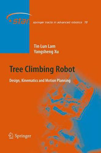Cover image for Tree Climbing Robot: Design, Kinematics and Motion Planning