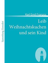 Cover image for Leib Weihnachtskuchen und sein Kind