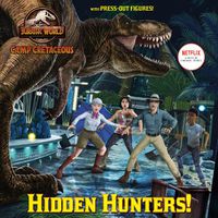 Cover image for Hidden Hunters! (Jurassic World: Camp Cretaceous)