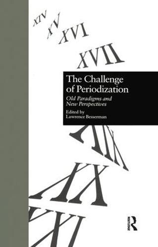 Cover image for The Challenge of Periodization: Old Paradigms and New Perspectives