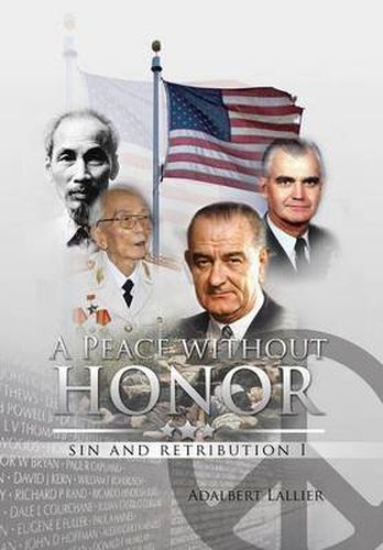 A Peace Without Honor: Sin and Retribution I