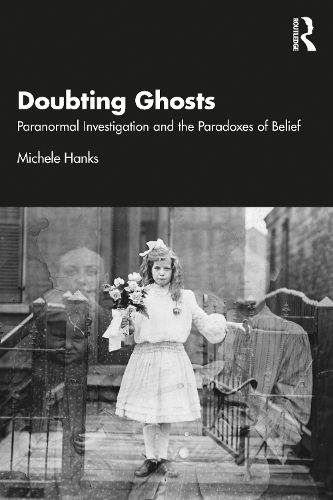 Doubting Ghosts