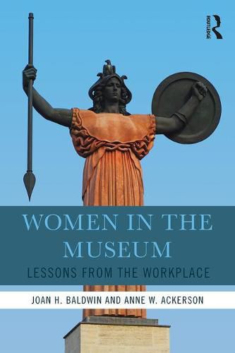 Cover image for Women in the Museum: Lessons from the Workplace