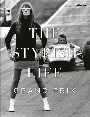 Cover image for The Stylish Life: Grand Prix