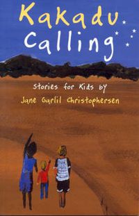 Cover image for Kakadu Calling: Stories for Kids