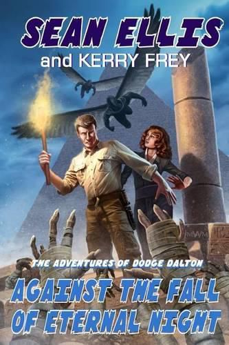 Cover image for Against the Fall of Eternal Night: A Dodge Dalton Adventure