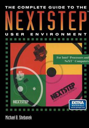 Cover image for The Complete Guide to the NEXTSTEP (TM) User Environment