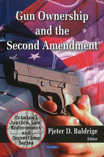 Cover image for Gun Ownership & the Second Emendment