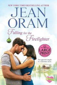 Cover image for Falling for the Firefighter