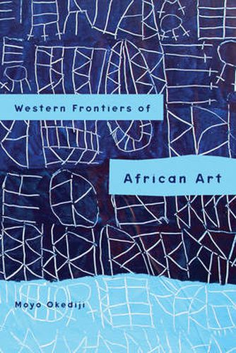 Cover image for Western Frontiers of African Art