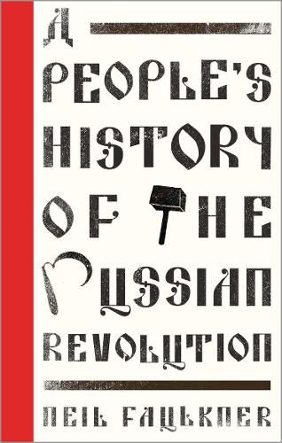 Cover image for A People's History of the Russian Revolution