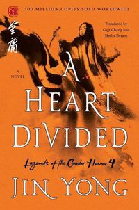 Cover image for A Heart Divided: The Definitive Edition