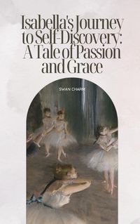 Cover image for Isabella's Tale of Passion and Grace