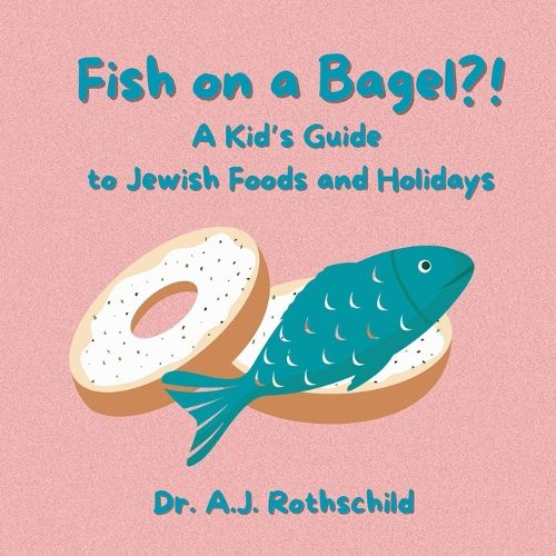 Cover image for Fish on a Bagel?!