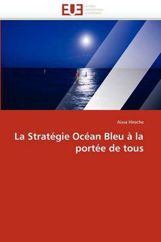 Cover image for La Strat Gie Oc an Bleu La Port E de Tous