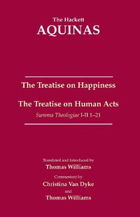 Cover image for The Treatise on Happiness: The Treatise on Human Acts