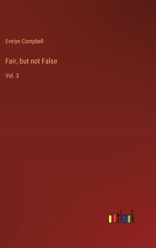 Cover image for Fair, but not False