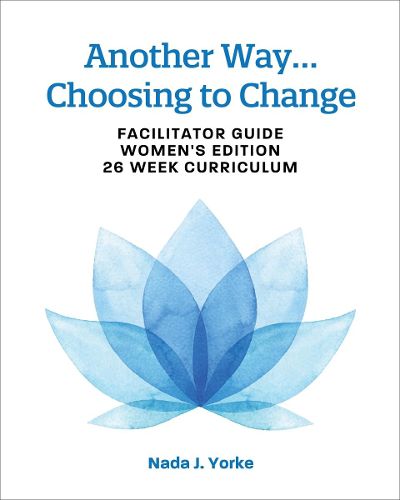 Cover image for Another Way...Choosing to Change