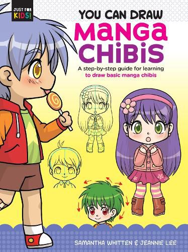 Cover image for You Can Draw Manga Chibis: A step-by-step guide for learning to draw basic manga chibis