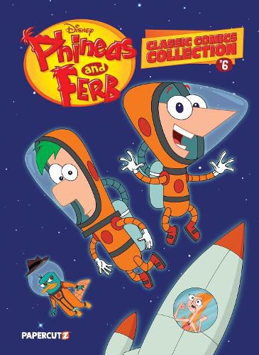 Cover image for Phineas and Ferb Classic Comics Collection Vol. 6