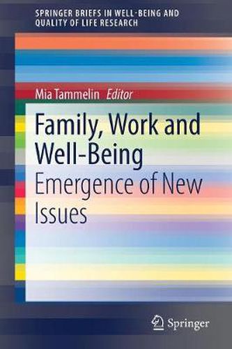 Cover image for Family, Work and Well-Being: Emergence of New Issues