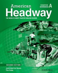 Cover image for American Headway: Starter: Workbook A