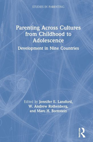 Cover image for Parenting Across Cultures from Childhood to Adolescence: Development in Nine Countries