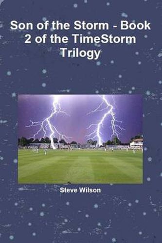 Cover image for Son of the Storm - The Timestorm Trilogy Book 2