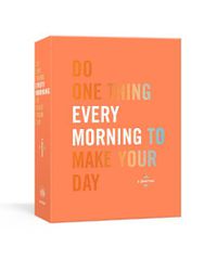 Cover image for Do One Thing Every Morning To Make Your Day
