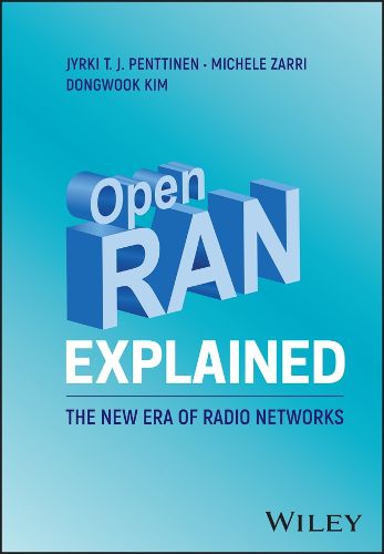 Cover image for Open RAN Explained: The New Era of Radio Networks