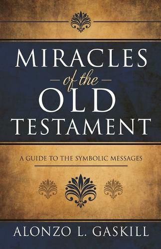 Cover image for Miracles of the Old Testament