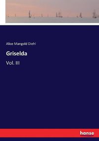 Cover image for Griselda: Vol. III