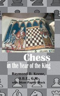 Cover image for Chess in the year of the King