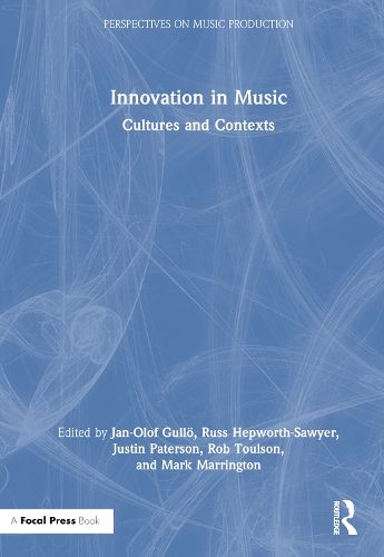 Innovation in Music: Cultures and Contexts