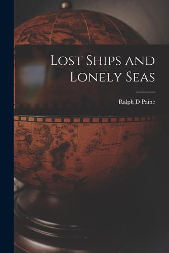 Lost Ships and Lonely Seas