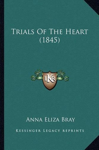 Trials of the Heart (1845)