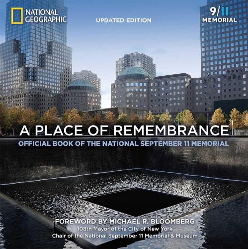 Cover image for A Place of Remembrance, Updated Edition: Official Book of the National September 11 Memorial