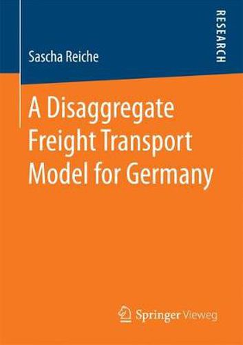 Cover image for A Disaggregate Freight Transport Model for Germany