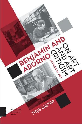 Cover image for Benjamin and Adorno on Art and Art Criticism: Critique of Art