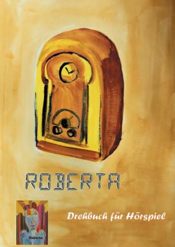 Cover image for Roberta: Drehbuch fur ein Hoerspiel