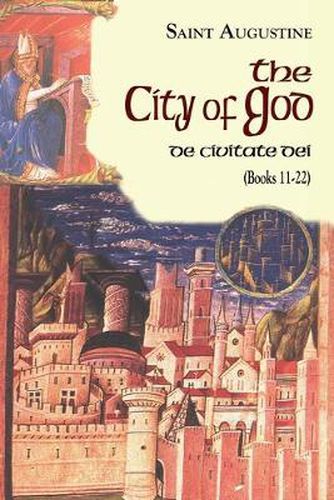 Cover image for The City of God (De Civitate dei): Part I - Books