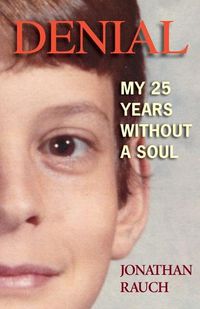 Cover image for Denial: My 25 Years Without a Soul